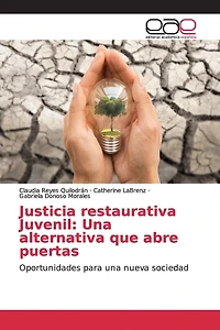 Justicia restaurativa Juvenil: Una alternativa que abre puertas