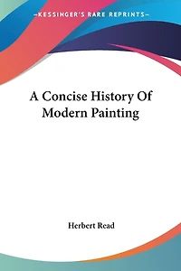 A Concise History Of Modern Painting