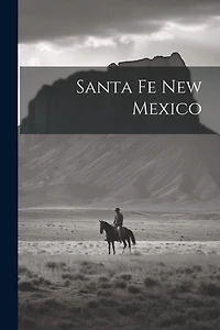 Santa Fe New Mexico