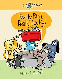 Really Bird, Really Lucky (Really Bird Stories #7)