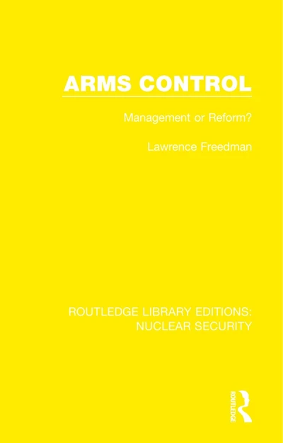 Arms Control: Management or Reform?