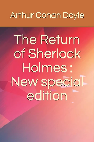 The Return of Sherlock Holmes: New special edition