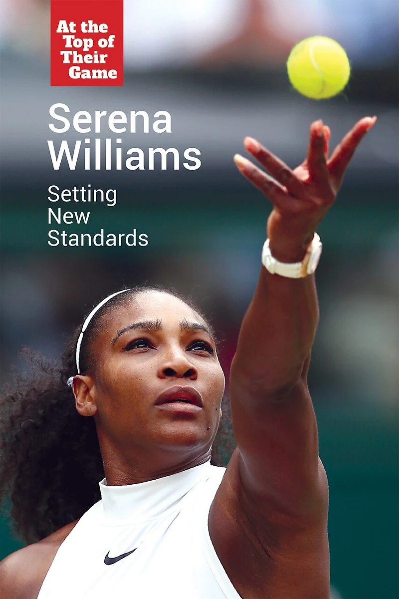 Serena Williams: Setting New Standards