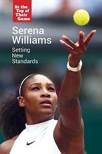 Serena Williams: Setting New Standards