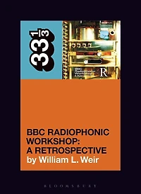 BBC Radiophonic Workshop's Workshop - A Retrospective