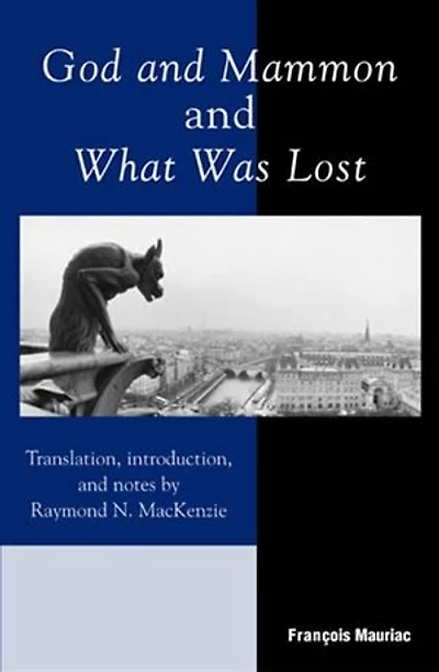 God And Mammon What Was Lost