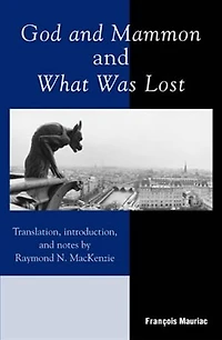 God And Mammon What Was Lost