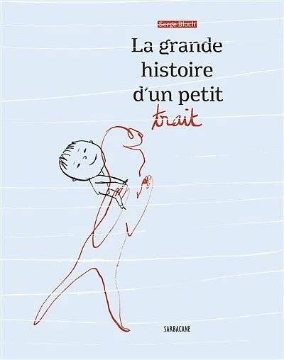 La grande histoire d'un petit trait