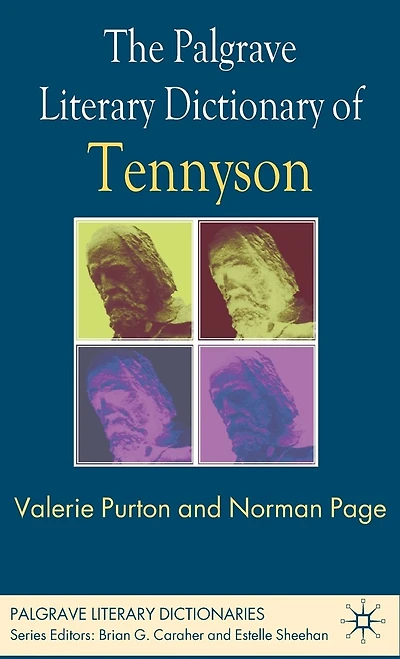 The Palgrave Literary Dictionary of Tennyson