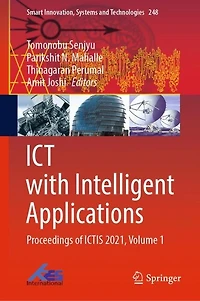 Ict With Intelligent Applications: Proceedings Of Ictis 2021, Volume 1