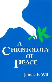 A Christology Of Peace