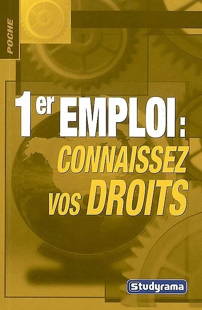 1er emploi: connaissez vos droits