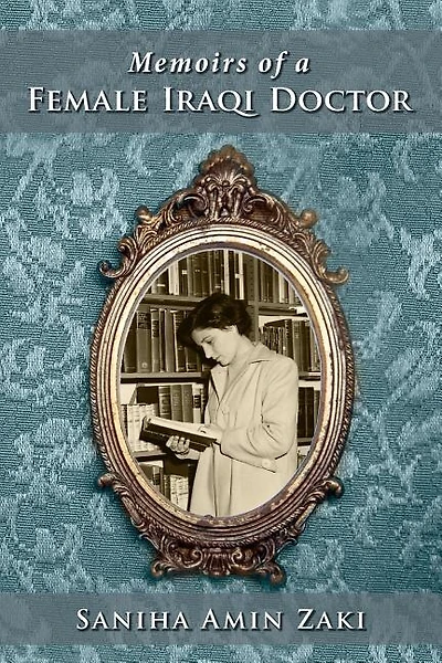 Memoir of an Iraqi Woman Doctor