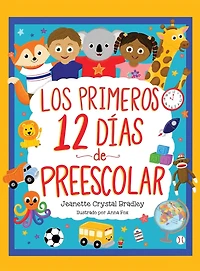 Los Primeros 12 días de Preescolar: ¡Canción y coreografía incluidas!