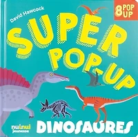 Dinosaures : 8 pop-up: 8 pop-up