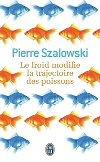 Le froid modifie la trajectoire des poissons