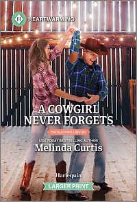 A Cowgirl Never Forgets: Clean and Uplifting Romance