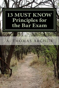 13 MUST KNOW Principles for the Bar Exam