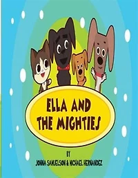 Ella and The Mighties
