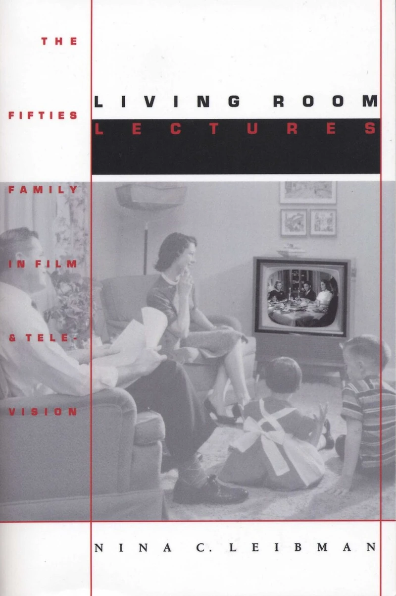 Living Room Lectures: The Fifties Family Film and Television