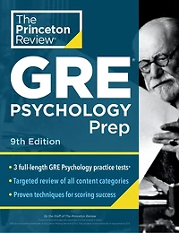 Princeton Review GRE Psychology Prep, 9th Edition: 3 Practice Tests + & Techniques Content
