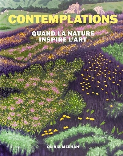 Contemplations: quand la nature inspire l'art