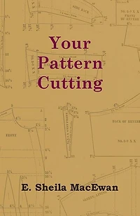 Your Pattern Cutting