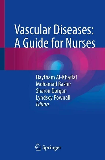 Vascular Diseases: A Guide for Nurses