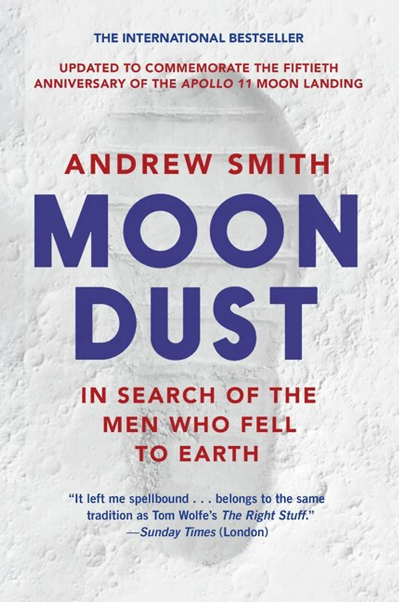 Moondust: Search Of The Men Who Fell To Earth