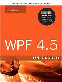 Wpf 4.5 Unleashed