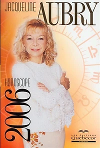 Horoscope 2008 - Jacqueline + Alexandre Aubry: et Aubry