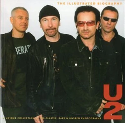 U2: The Illustrated Biography
