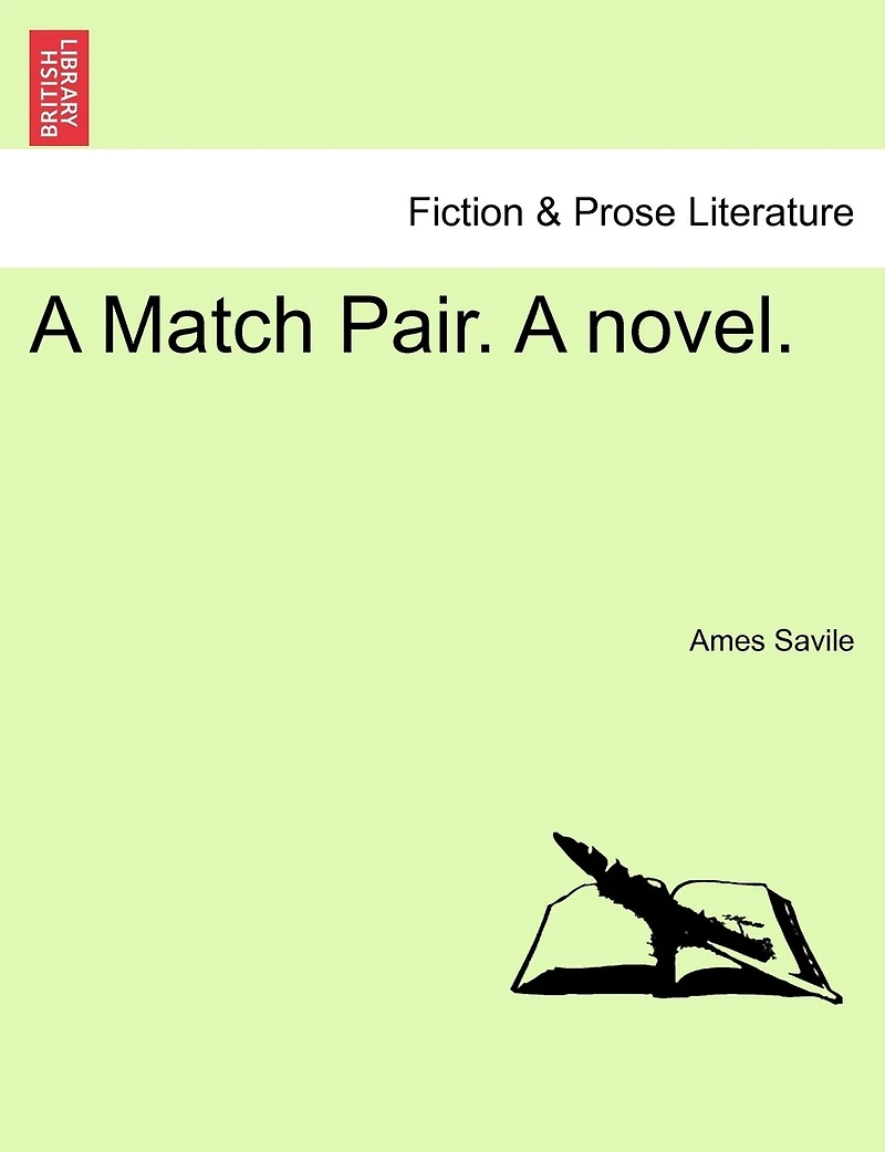 A Match Pair. A Novel.