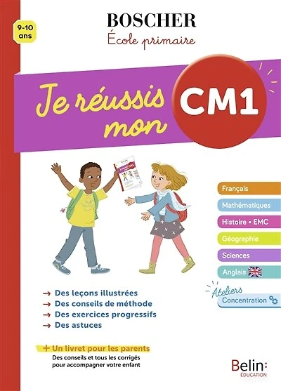 Je réussis mon CM1: 9-10 ans