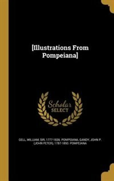[Illustrations From Pompeiana]