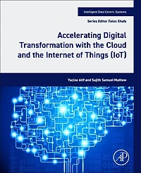 Accelerating Digital Transformation with the Cloud and Internet of Things (IoT)