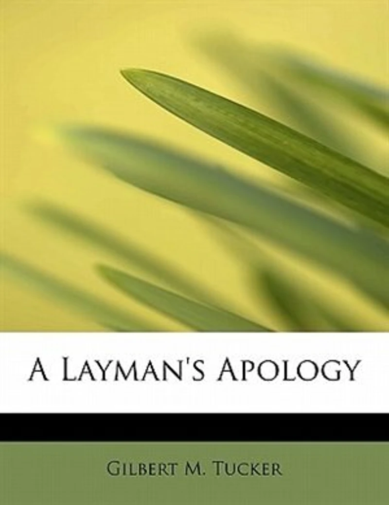 A Layman's Apology