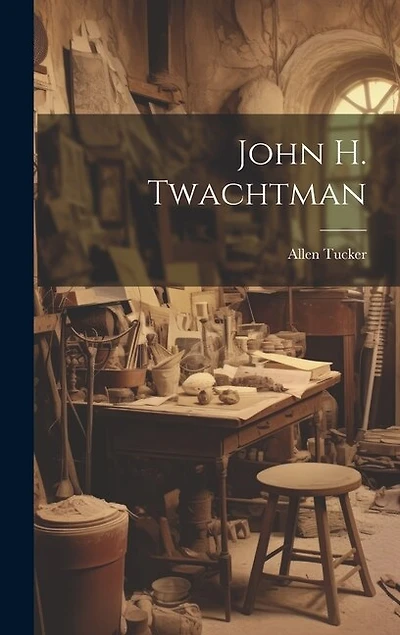 John H. Twachtman