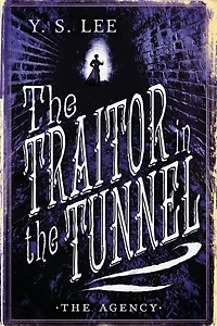 The Agency 3: Traitor Tunnel