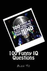 100 Funny IQ Questions: IQ Questions That Will Trick Your Mind
