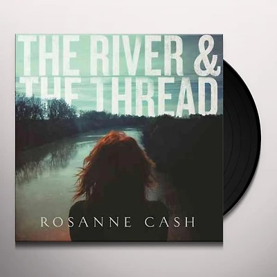 The River & The Thread by Rosanne Cash (1 LP)