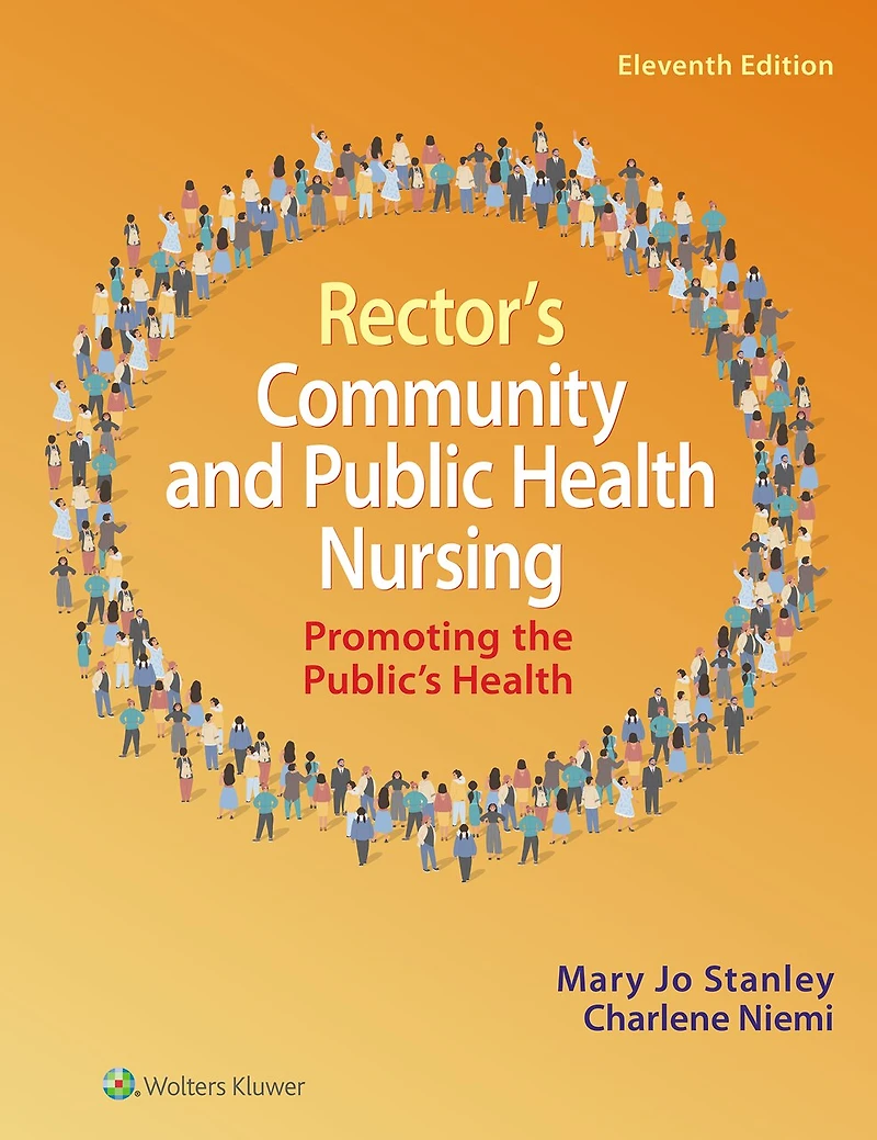 Rector's Community and Public Health Nursing: Promoting the Public's