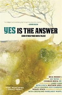 Yes Is The Answer: And Other Prog Rock Tales