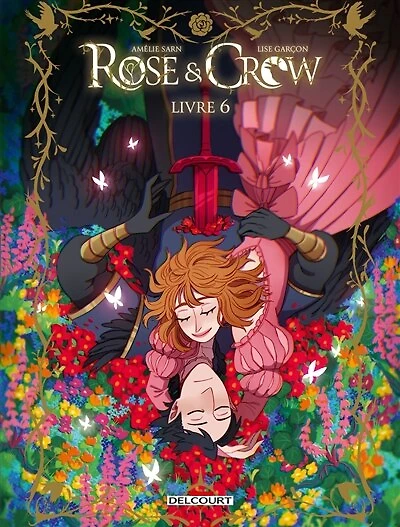 Rose & Crow, Vol. 6
