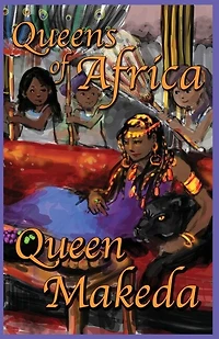 Queen Makeda: Queens Of Africa Book 2
