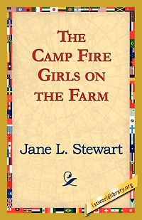 The Camp Fire Girls On Farm