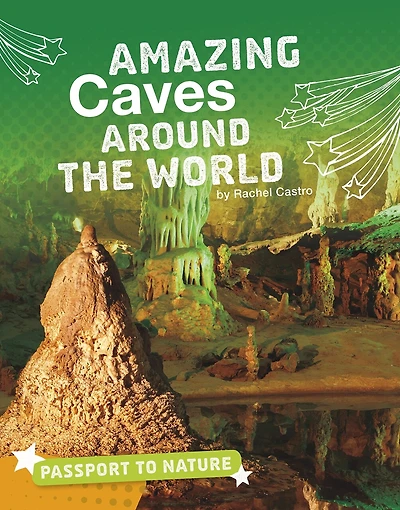 Amazing Caves Around the World