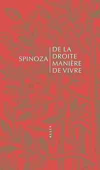 de la droite manière vivre ; Jules Prat, spinoziste militant