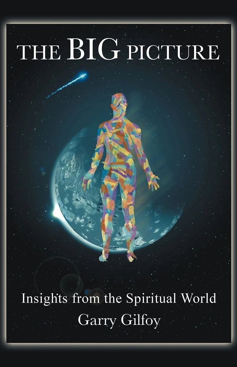 The Big Picture: Insights From Spiritual World