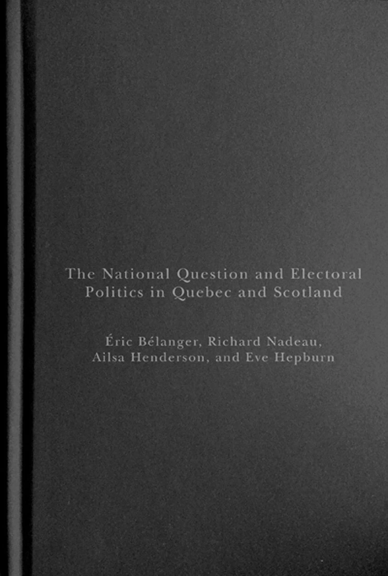 The National Question and Electoral Politics Quebec Scotland